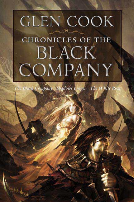 Chronicles of the Black Company by Glen Cook, Paperback | Indigo Chapters