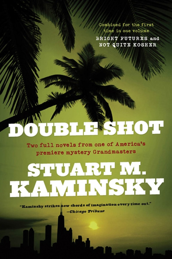 Double Shot by Stuart M. Kaminsky, Paperback | Indigo Chapters