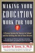 Making Your Education Work For You by Gordon W. Green, Paperback | Indigo Chapters