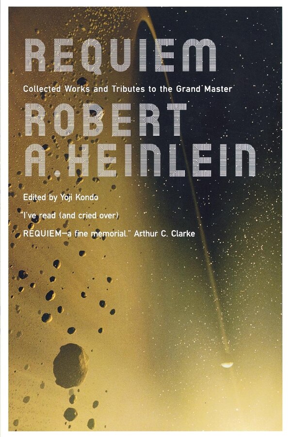 Requiem by Robert A. Heinlein, Paperback | Indigo Chapters