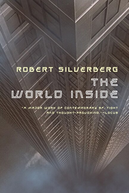 The World Inside by ROBERT SILVERBERG, Paperback | Indigo Chapters