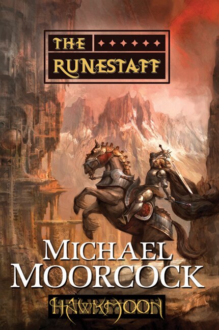 Hawkmoon: The Runestaff by MICHAEL MOORCOCK, Paperback | Indigo Chapters