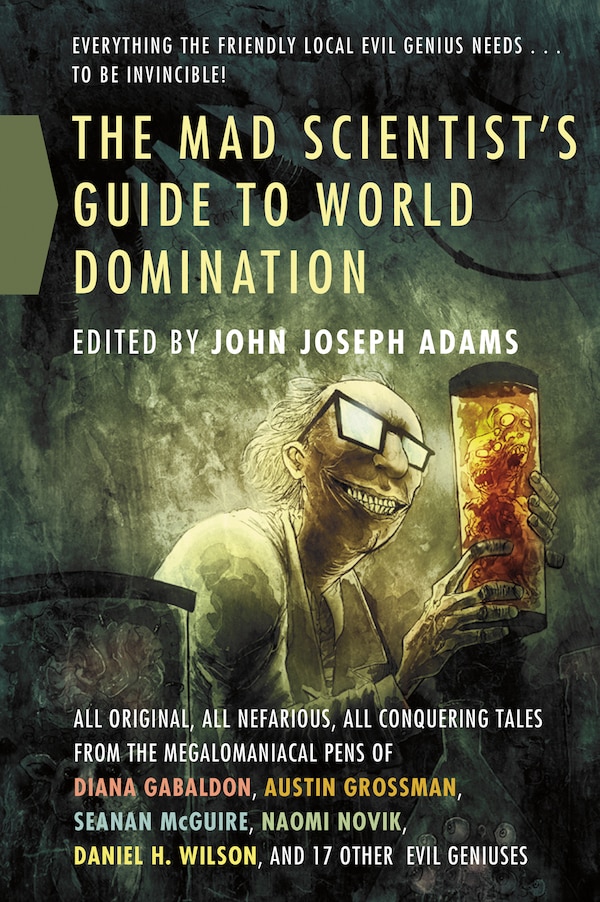 The Mad Scientist's Guide to World Domination by John Joseph Adams, Paperback | Indigo Chapters