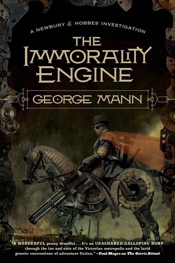 The Immorality Engine by George Mann, Paperback | Indigo Chapters