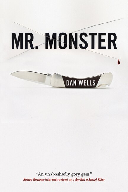 Mr. Monster by Dan Wells, Paperback | Indigo Chapters