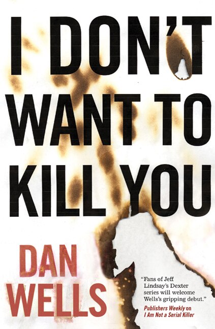 I Don't Want to Kill You by Dan Wells, Paperback | Indigo Chapters