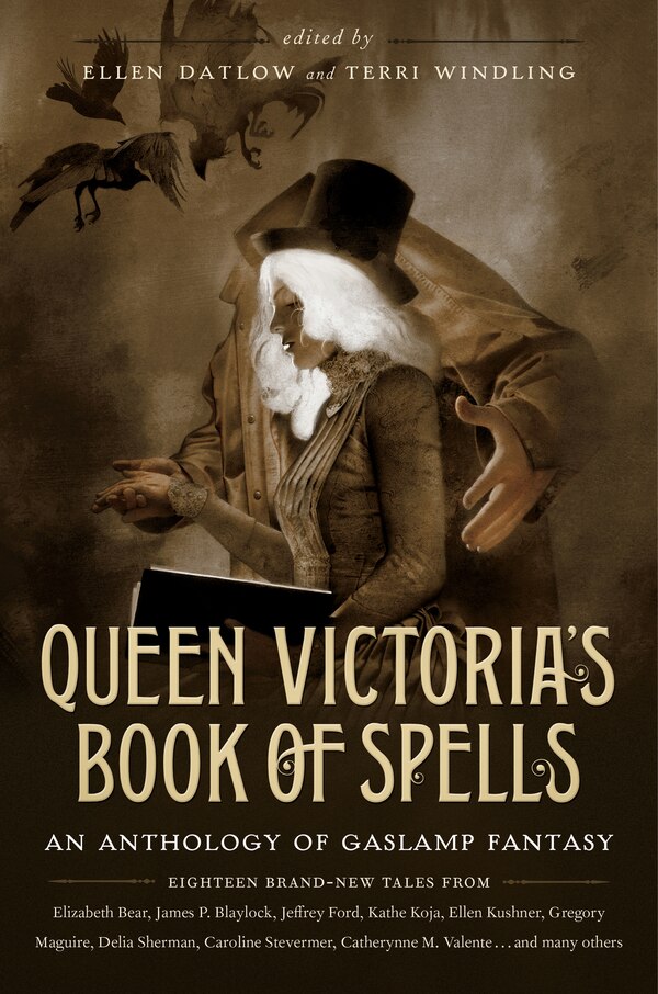 Queen Victoria's Book of Spells by Ellen Datlow, Paperback | Indigo Chapters