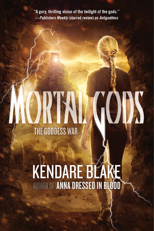 Mortal Gods by Kendare Blake, Paperback | Indigo Chapters