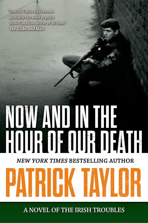 Now and in the Hour of Our Death by Patrick Taylor, Paperback | Indigo Chapters