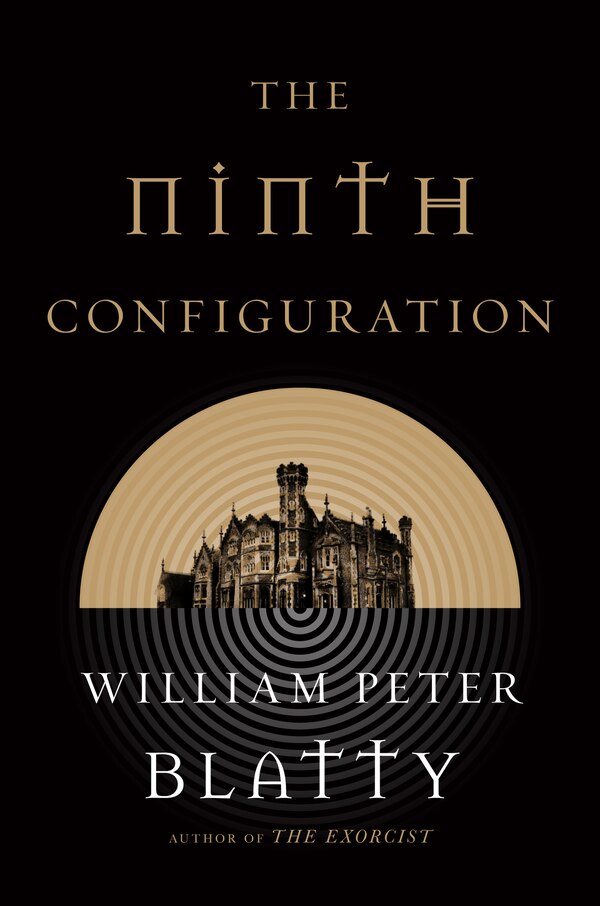 The Ninth Configuration by William Peter Blatty, Paperback | Indigo Chapters