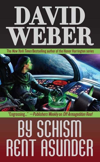 By Schism Rent Asunder by David Weber, Mass Market Paperback | Indigo Chapters