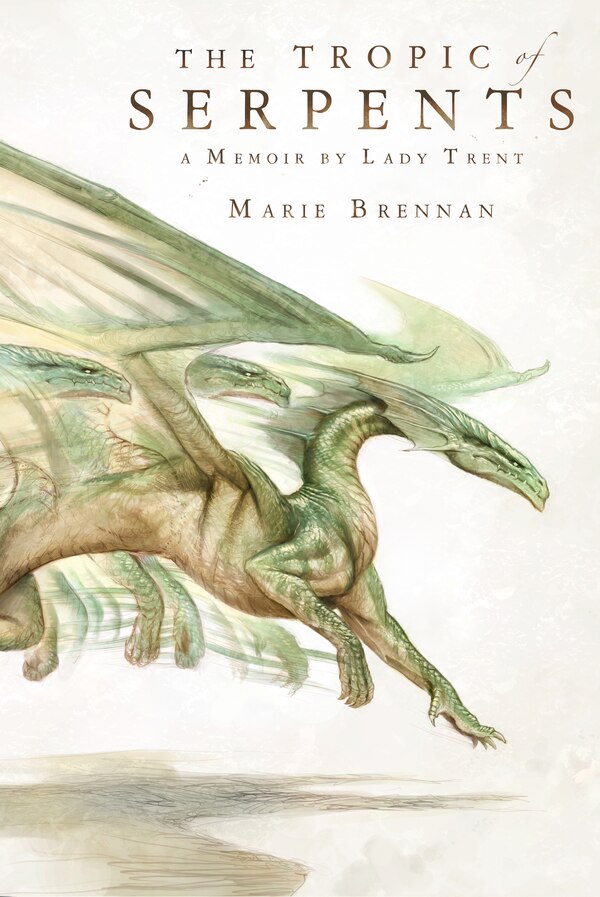 The Tropic of Serpents by Marie Brennan, Paperback | Indigo Chapters