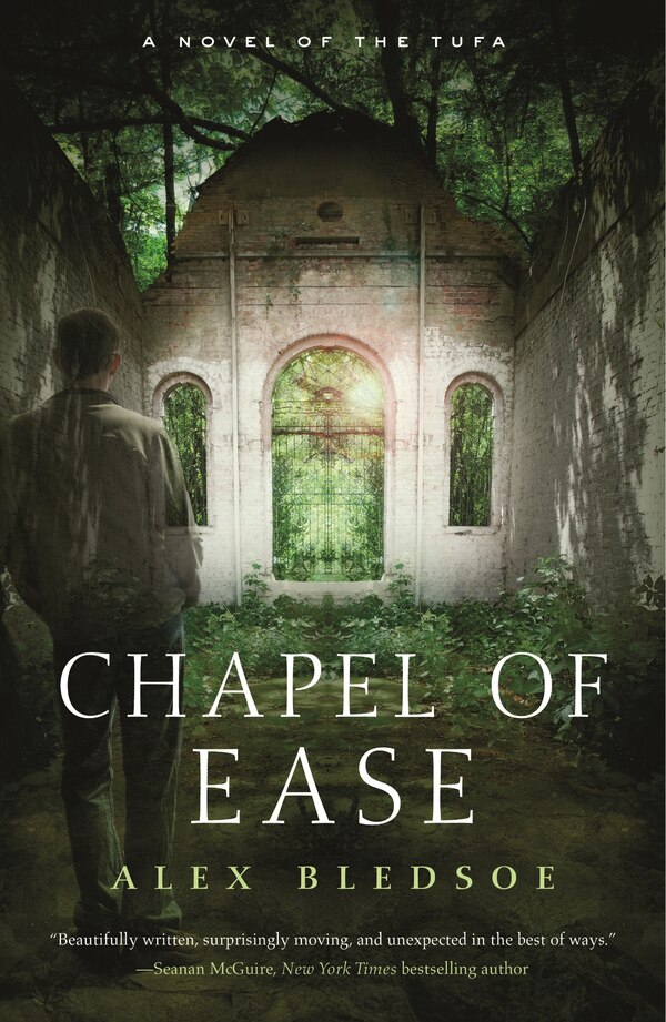 Chapel Of Ease by Alex Bledsoe, Paperback | Indigo Chapters