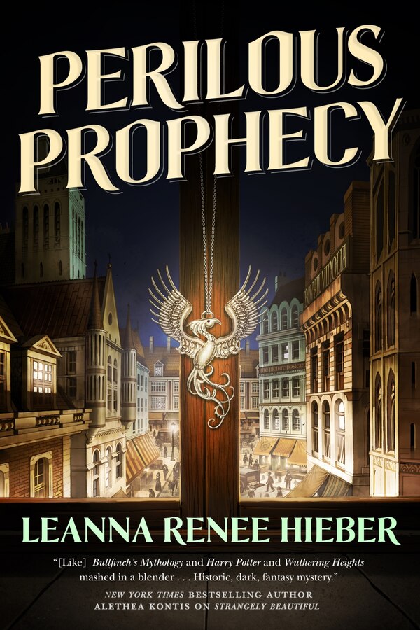 Perilous Prophecy by Leanna Renee Hieber, Paperback | Indigo Chapters