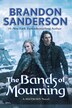 The Bands Of Mourning by Brandon Sanderson, Hardcover | Indigo Chapters