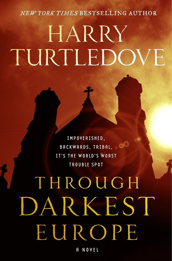 Through Darkest Europe by Harry Turtledove, Paperback | Indigo Chapters