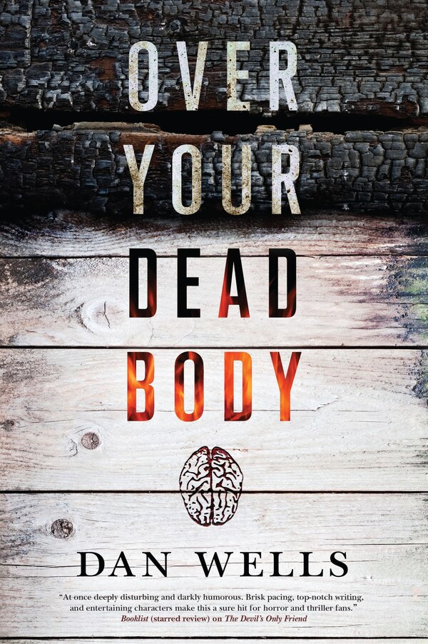 Over Your Dead Body by Dan Wells, Paperback | Indigo Chapters