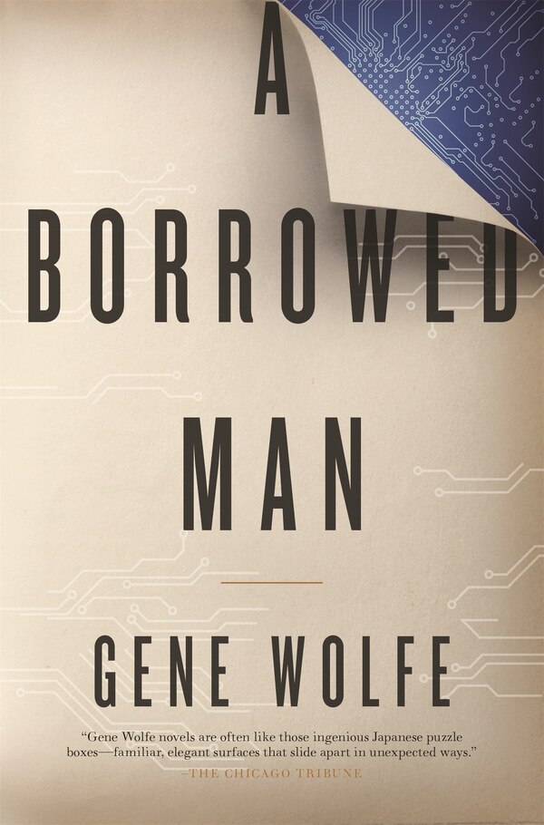 A Borrowed Man by Gene Wolfe, Paperback | Indigo Chapters