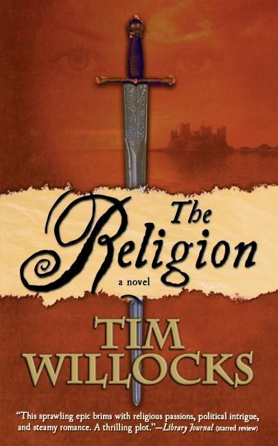 Religion by Tim Willocks, Paperback | Indigo Chapters