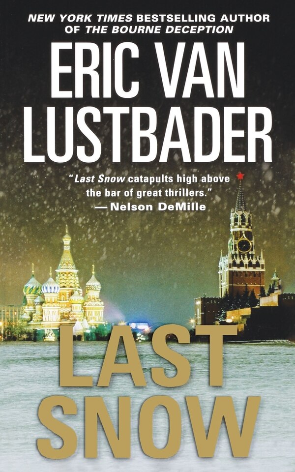 Last Snow by Eric Van Lustbader, Paperback | Indigo Chapters