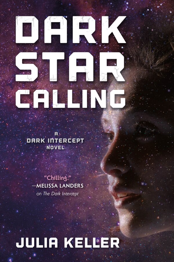 Dark Star Calling by Julia Keller, Paperback | Indigo Chapters