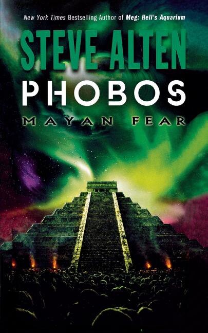 Phobos by Steve Alten, Paperback | Indigo Chapters