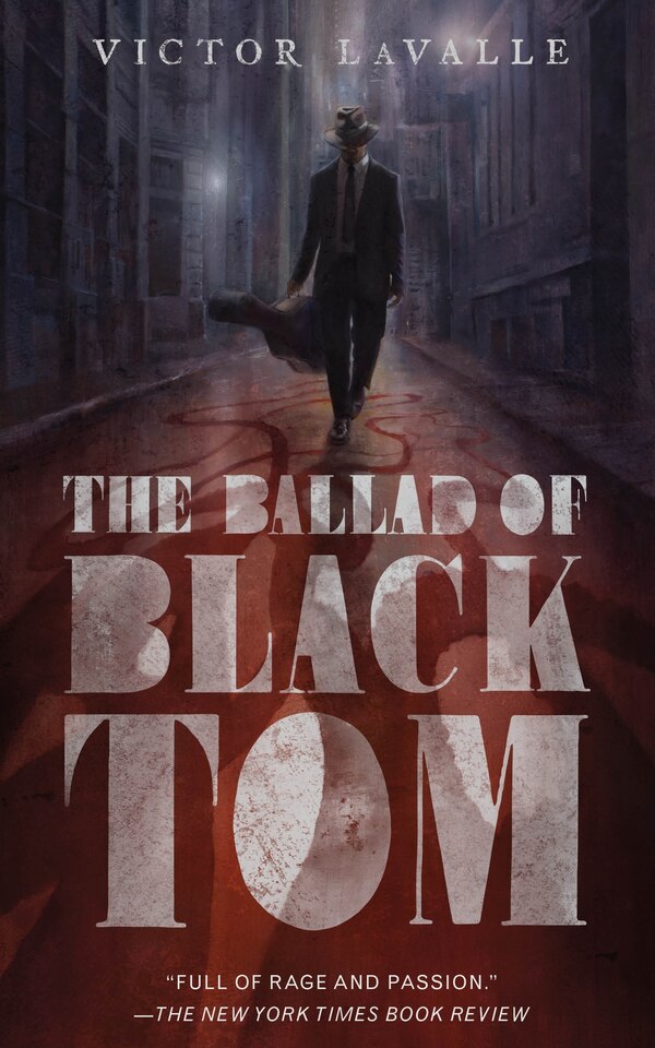 The Ballad of Black Tom by Victor Lavalle, Paperback | Indigo Chapters