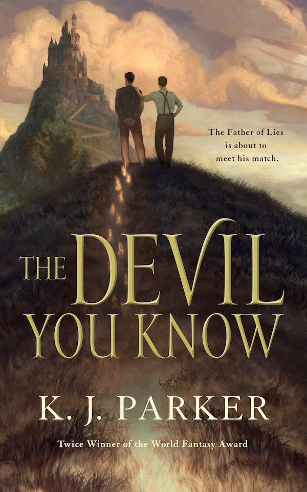 The Devil You Know by K. J. Parker, Paperback | Indigo Chapters