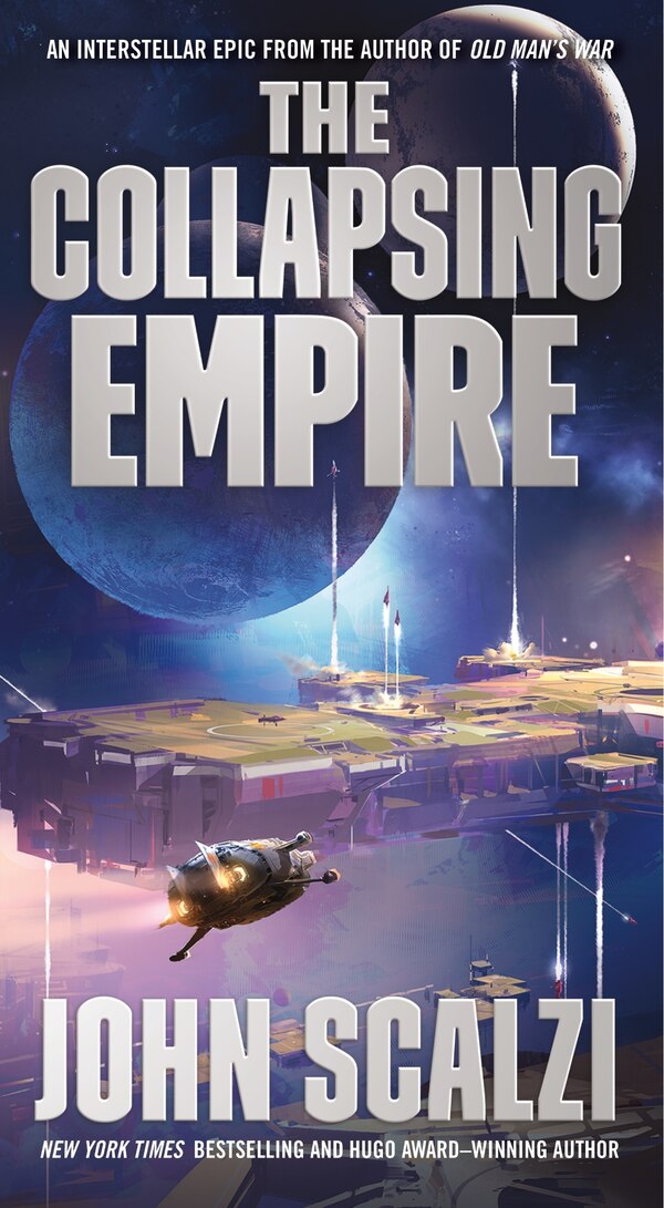 The Collapsing Empire by John Scalzi, Mass Market Paperback | Indigo Chapters