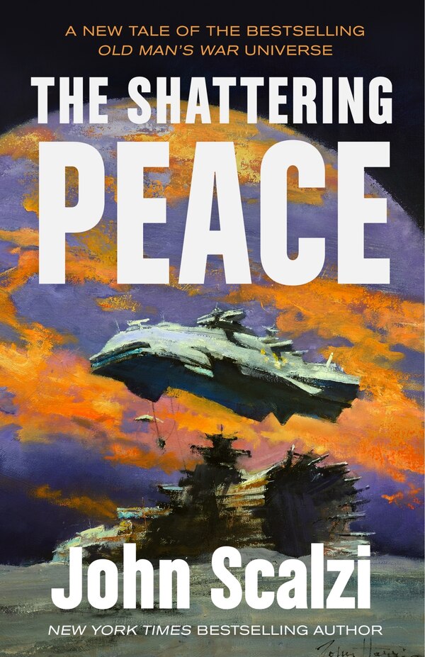 The Shattering Peace by John Scalzi, Hardcover | Indigo Chapters