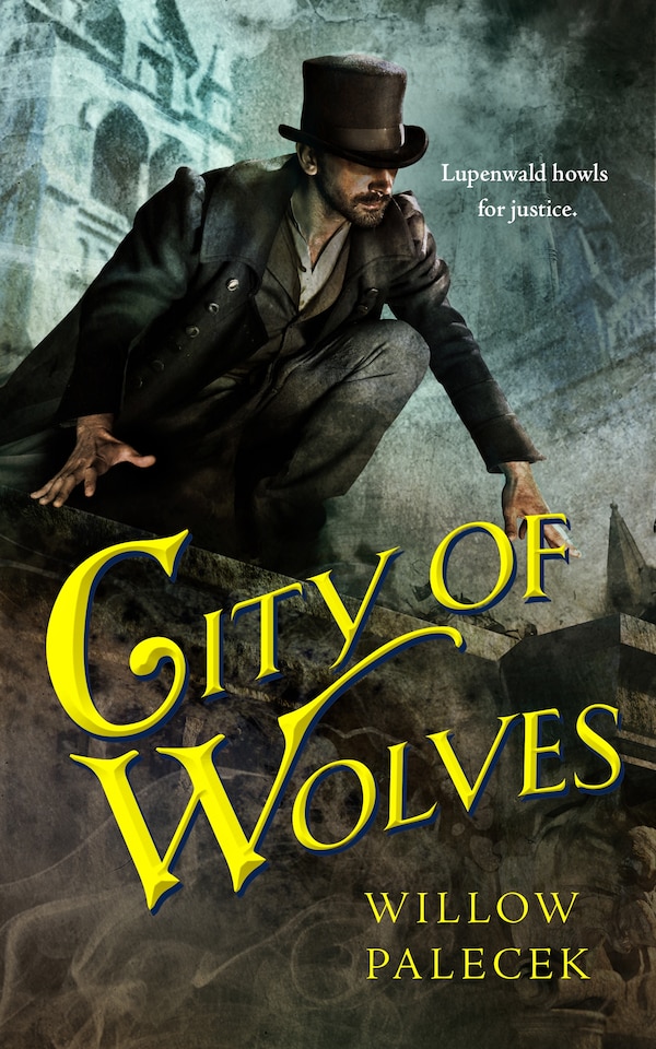 City Of Wolves by Willow Palecek, Paperback | Indigo Chapters