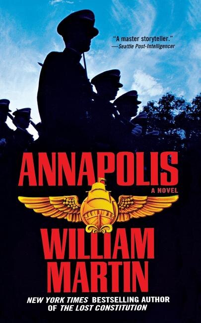 Annapolis by William Martin, Paperback | Indigo Chapters