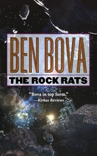 The Rock Rats by Ben Bova, Paperback | Indigo Chapters