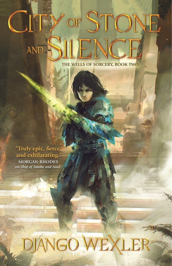 City Of Stone And Silence by Django Wexler, Paperback | Indigo Chapters