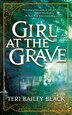 Girl At The Grave by Teri Bailey Black, Paperback | Indigo Chapters