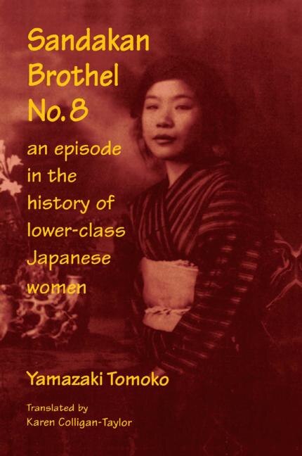 Sandakan Brothel No.8 by Tomoko Yamazaki, Paperback | Indigo Chapters