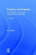 Property and Prophets: The Evolution of Economic Institutions and Ideologies by E K Hunt, Hardcover | Indigo Chapters