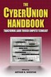 The CyberUnion Handbook by Arthur B Shostak, Paperback | Indigo Chapters