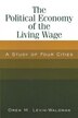The Political Economy of the Living Wage by Oren M Levin-waldman, Paperback | Indigo Chapters