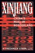 Xinjiang by S Frederick Starr, Paperback | Indigo Chapters