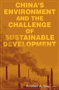 China's Environment And The Challenge Of Sustainable Development by Kristen A Day, Paperback | Indigo Chapters