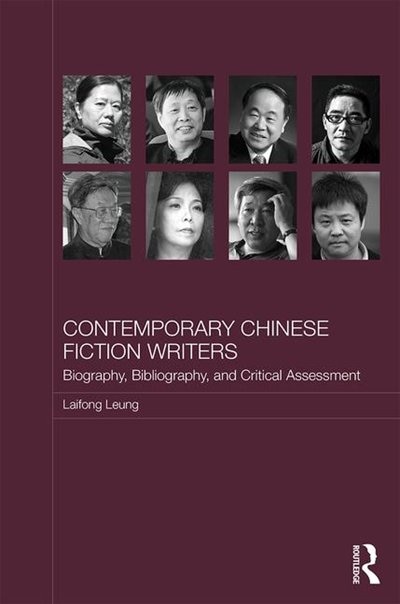 Contemporary Chinese Fiction Writers by Laifong Leung, Hardcover | Indigo Chapters