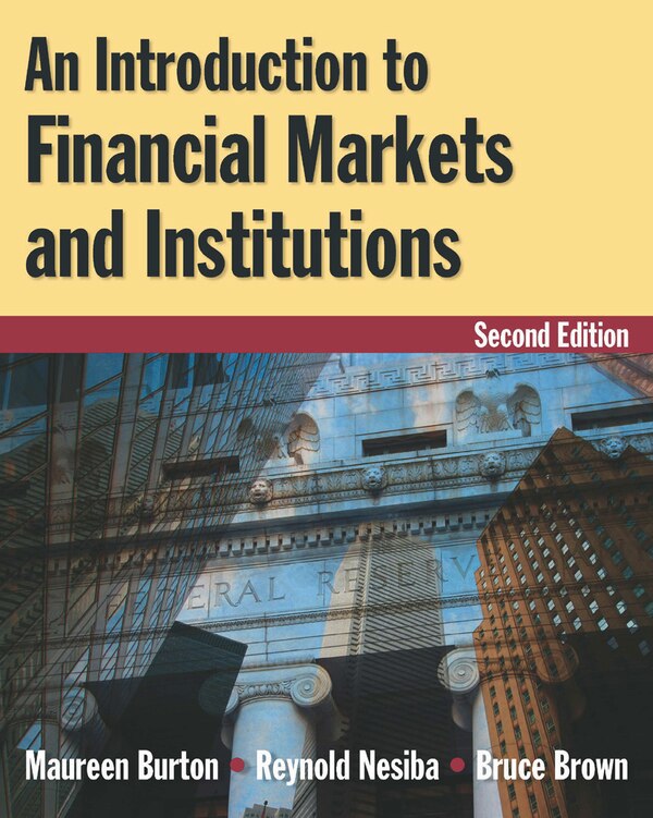 An Introduction To Financial Markets And Institutions by Maureen Burton, Paperback | Indigo Chapters