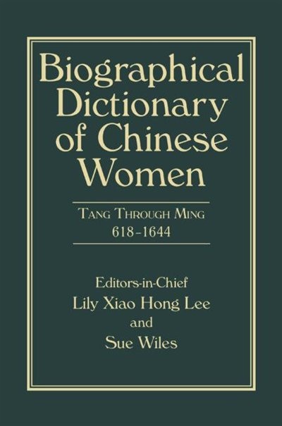 Biographical Dictionary Of Chinese Women Volume Ii by Lily Xiao Hong Lee, Hardcover | Indigo Chapters