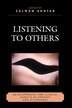 Listening to Others by Evelyne Schwaber, Paperback | Indigo Chapters