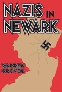 Nazis in Newark by Warren Grover, Paperback | Indigo Chapters