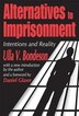 Alternatives to Imprisonment by Ulla V Bondeson, Paperback | Indigo Chapters