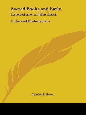 Sacred Books and Early Literature of the East by Charles F Horne, Paperback | Indigo Chapters