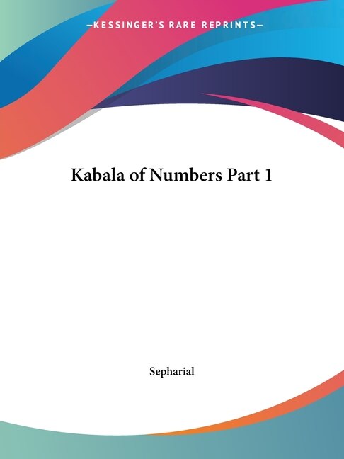 Kabala of Numbers Part 1 by Sepharial, Paperback | Indigo Chapters