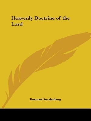 Heavenly Doctrine of the Lord by Emanuel Swedenborg, Paperback | Indigo Chapters